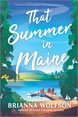 That Summer in Maine (Original) by Wolfson, Brianna