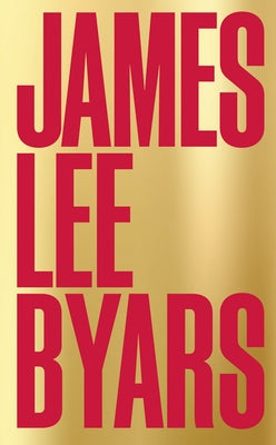 James Lee Byars by Byars, James Lee