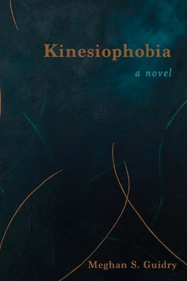 Kinesiophobia by Guidry, Meghan S.