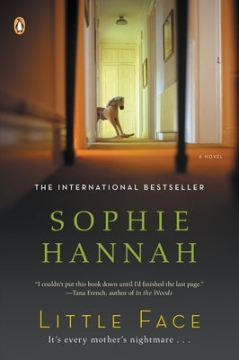 Little Face: A Zailer and Waterhouse Mystery by Hannah, Sophie