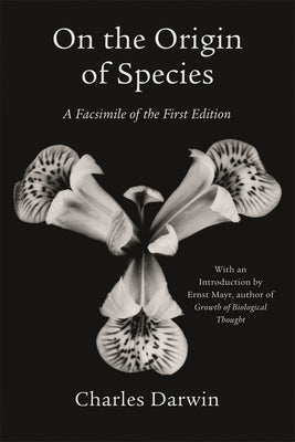 On the Origin of Species: A Facsimile of the First Edition by Darwin, Charles