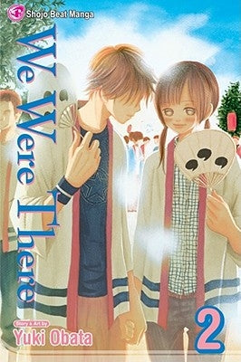 We Were There, Vol. 2 by Obata, Yuuki