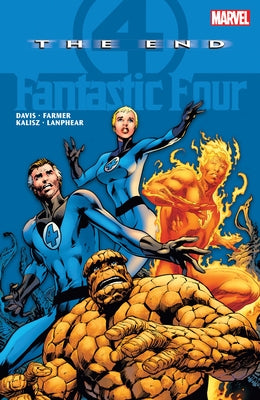 Fantastic Four: The End [New Printing] by Davis, Alan