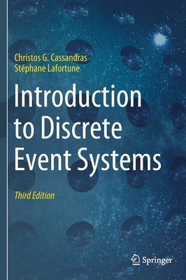 Introduction to Discrete Event Systems by Cassandras, Christos G.