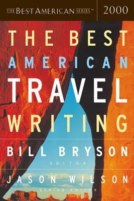 The Best American Travel Writing by Bryson, Bill