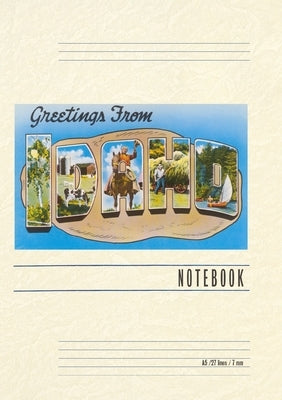 Vintage Lined Notebook Greetings from Idaho by Found Image Press