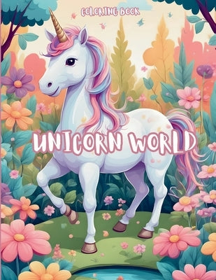 Unicorn World Coloring Book by Bowser, Scott E.