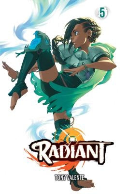 Radiant, Vol. 5 by Valente, Tony