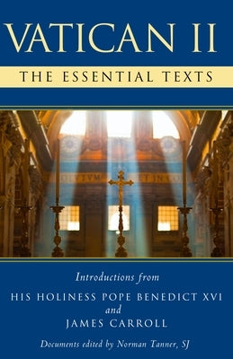 Vatican II: The Essential Texts by Tanner, Norman