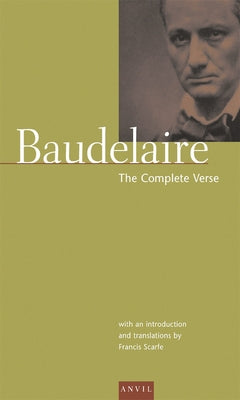 Charles Baudelaire: The Complete Verse by Baudelaire, Charles