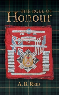 The Roll of Honour by Reid, A. B.