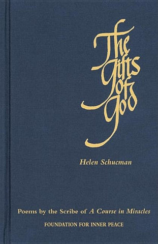 The Gifts of God by Schucman, Helen