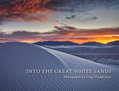 Into the Great White Sands by Varjabedian, Craig