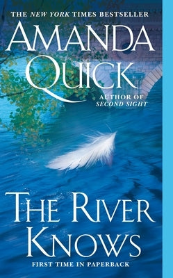 The River Knows by Quick, Amanda