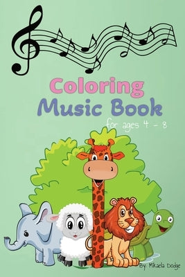 Coloring Music Book by Dodge, Mikaela L.