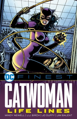 DC Finest: Catwoman: Life Lines by Newell, Mindy