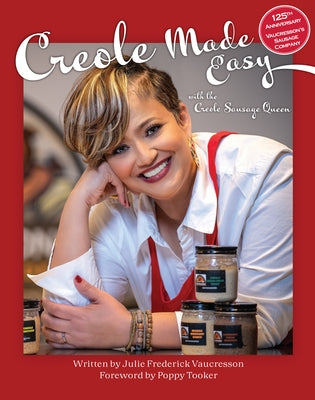 Creole Made Easy with the Creole Sausage Queen by Vaucresson, Julie Frederick