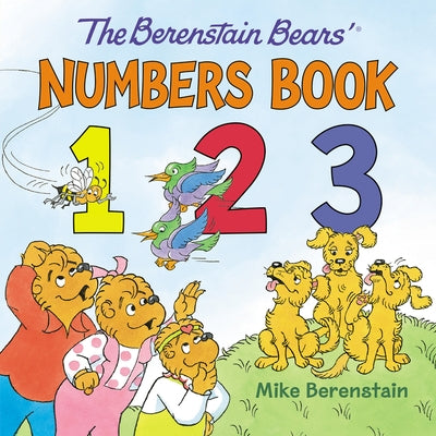 The Berenstain Bears' Numbers Book by Berenstain, Mike