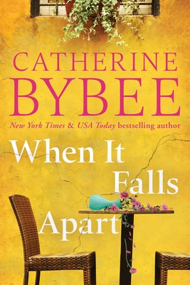 When It Falls Apart by Bybee, Catherine