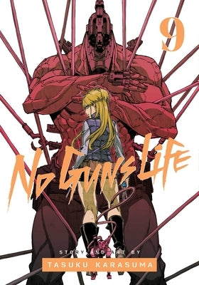 No Guns Life, Vol. 9 by Karasuma, Tasuku