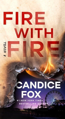 Fire with Fire by Fox, Candice