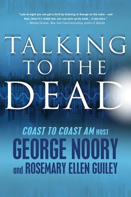 Talking to the Dead by Noory, George