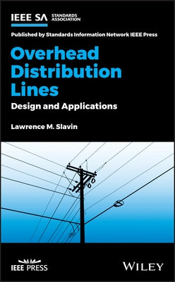 Overhead Distribution Lines: Design and Applications by Slavin, Lawrence M.