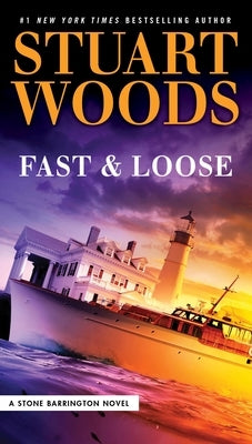 Fast and Loose by Woods, Stuart