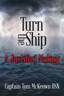 Turn the Ship by McKeown, Tom