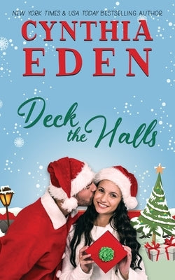 Deck The Halls by Eden, Cynthia