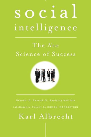 Social Intelligence: The New Science of Success by Albrecht, Karl