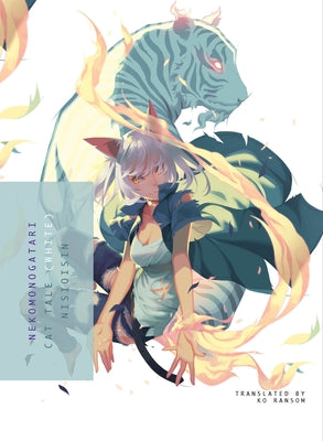 Nekomonogatari (White): Cat Tale by Nisioisin