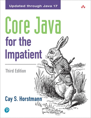 Core Java for the Impatient by Horstmann, Cay