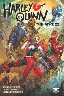 Harley Quinn Vol. 4: Task Force XX by Phillips, Stephanie Nicole