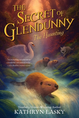 The Secret of Glendunny: The Haunting by Lasky, Kathryn