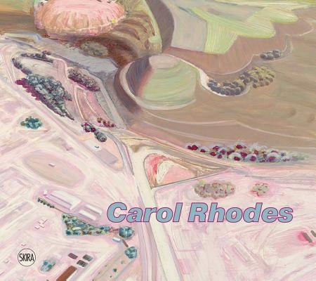 Carol Rhodes by Rhodes, Carol