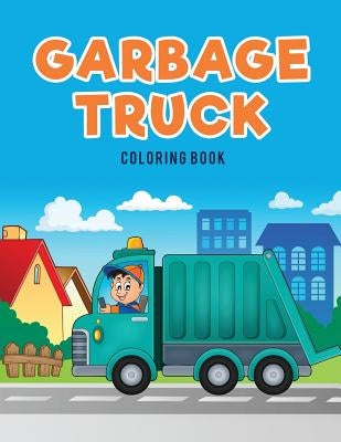 Garbage Truck Coloring Book by Kids, Coloring Pages for