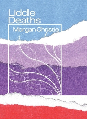 Liddle Deaths by Christie, Morgan