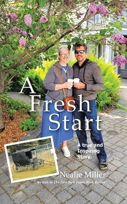 A Fresh Start by Miller, Nealie