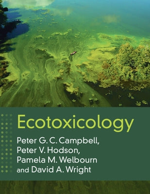 Ecotoxicology by Campbell, Peter G. C.