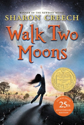 Walk Two Moons: A Newbery Award Winner by Creech, Sharon