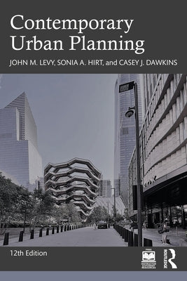 Contemporary Urban Planning by Levy, John M.