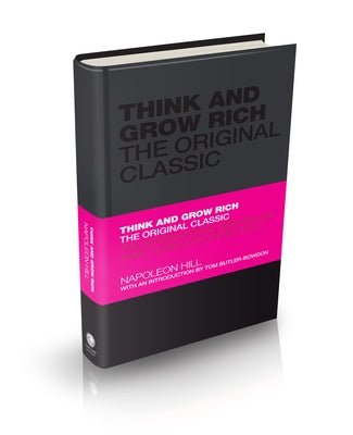 Think and Grow Rich: The Original Classic by Hill, Napoleon