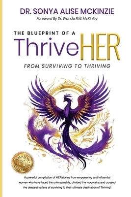 The Blueprint of a ThriveHER by McKinzie, Sonya Alise