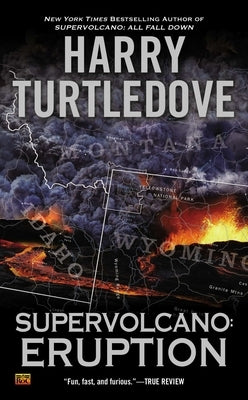 Supervolcano: Eruption by Turtledove, Harry