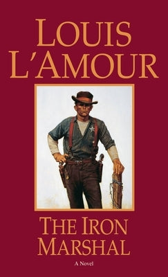 The Iron Marshal by L'Amour, Louis