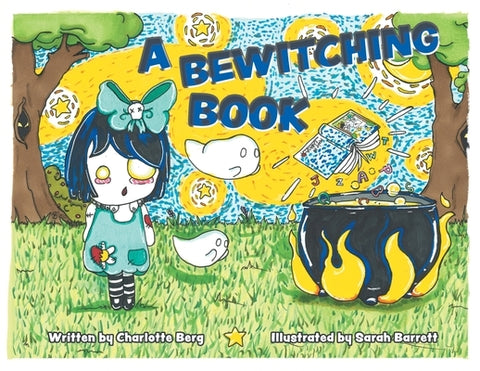 A Bewitching Book by Berg, Charlotte