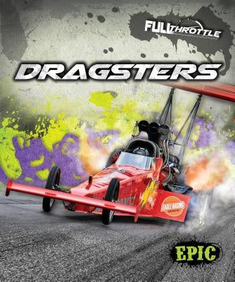 Dragsters by Adamson, Thomas K.