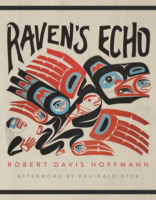 Raven's Echo: Volume 91 by Hoffmann, Robert Davis