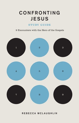 Confronting Jesus Study Guide by McLaughlin, Rebecca